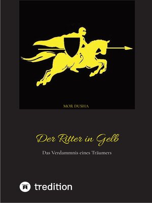 cover image of Der Ritter in Gelb